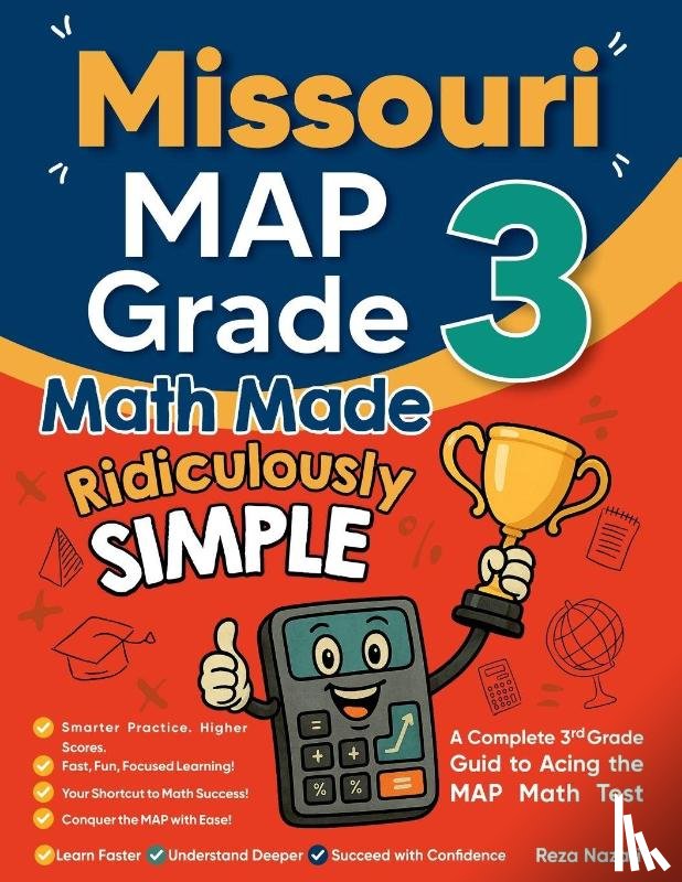 Nazari, Reza - Missouri MAP Grade 3 Math Made Ridiculously Simple