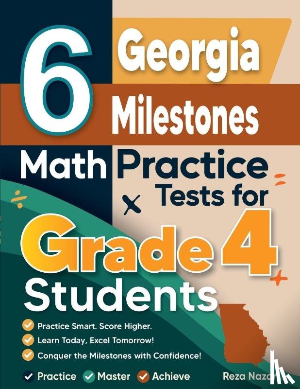 Nazari, Reza - 6 Georgia Milestones Grade 4 Math Practice Tests