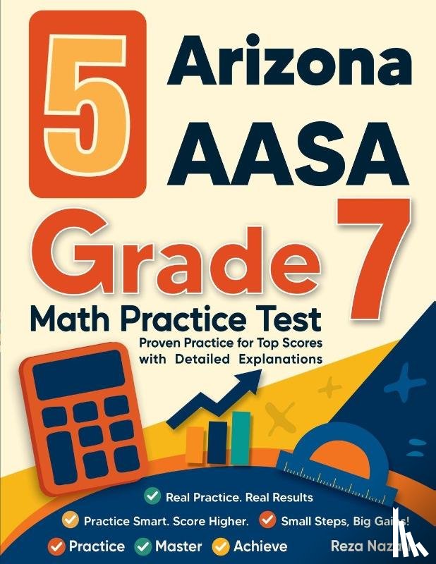 Nazari, Reza - 5 Arizona AASA Grade 7 Math Practice Tests