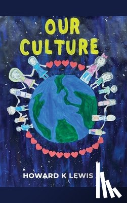 Lewis, Howard K. - Our Culture!