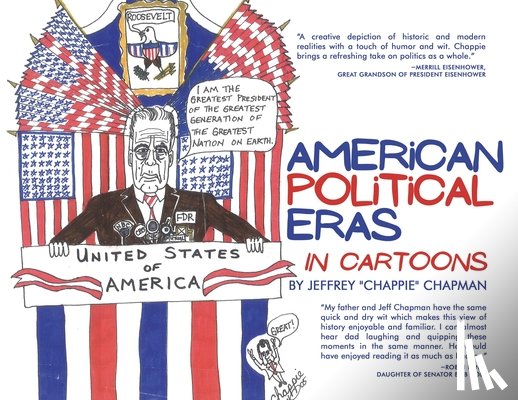 Chapman, Jeffrey Chappie - American Political Eras: In Cartoons By Chappie