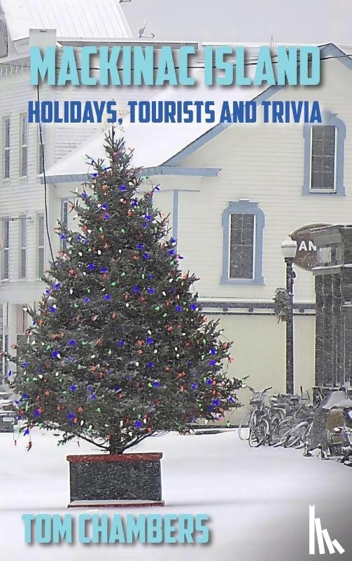Chambers, Tom - Mackinac Island