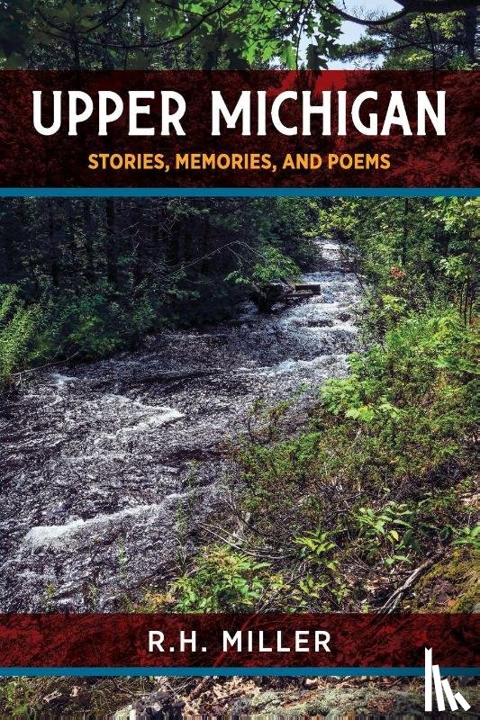 Miller, R. H. - Upper Michigan