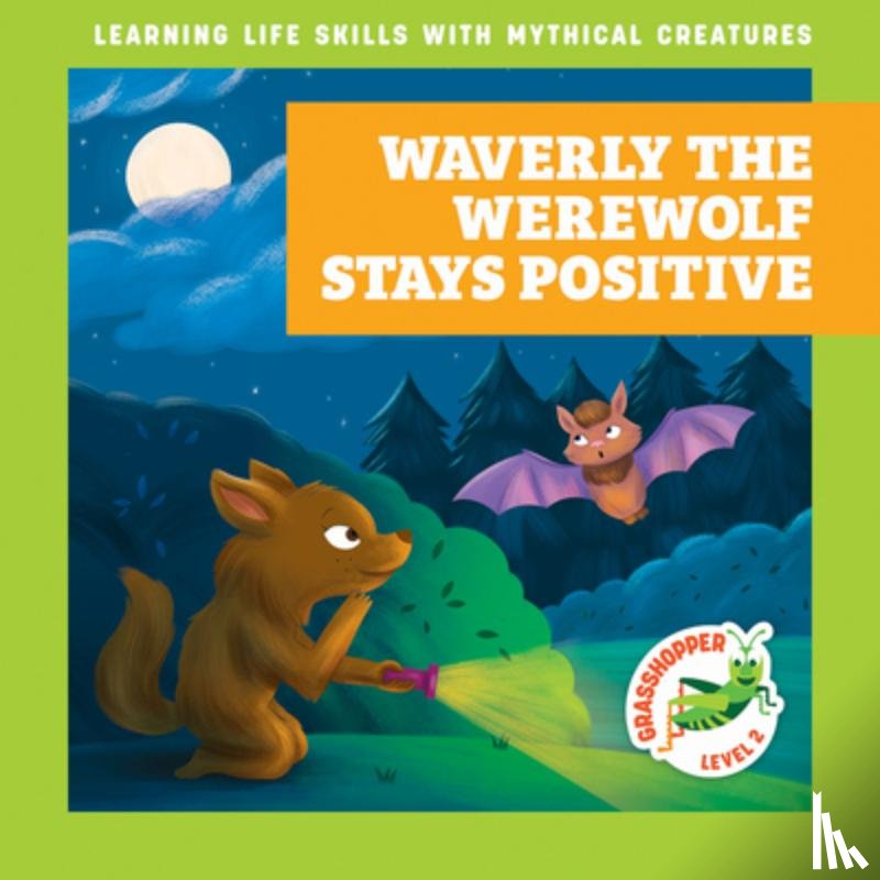 Hora, Tracy J. - Waverly the Werewolf Stays Positive