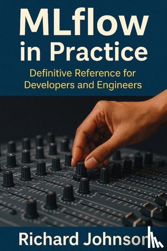 Johnson, Richard - MLflow in Practice