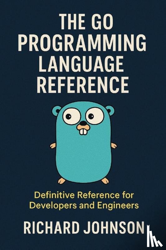 Johnson, Richard - The Go Programming Language Reference