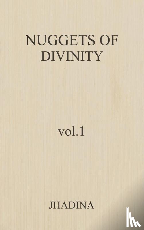 Patrick-O'Grady, Jhadina - Nuggets Of Divinity Volume 1