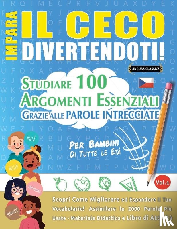 Linguas Classics - IMPARA IL CECO DIVERTENDOTI! - PER BAMBINI