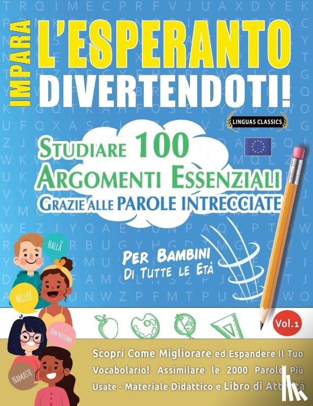 Linguas Classics - IMPARA L'ESPERANTO DIVERTENDOTI! - PER BAMBINI