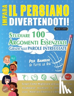 Linguas Classics - IMPARA IL PERSIANO DIVERTENDOTI! - PER BAMBINI