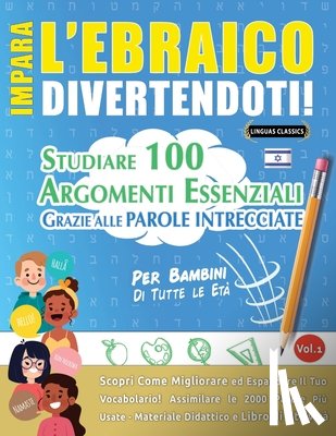 Linguas Classics - IMPARA L'EBRAICO DIVERTENDOTI! - PER BAMBINI