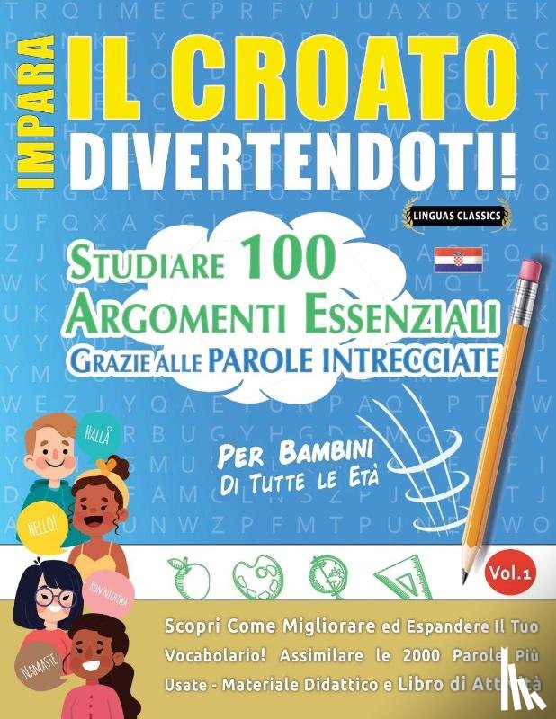 Linguas Classics - IMPARA IL CROATO DIVERTENDOTI! - PER BAMBINI