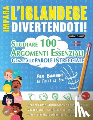 Linguas Classics - IMPARA L'ISLANDESE DIVERTENDOTI! - PER BAMBINI
