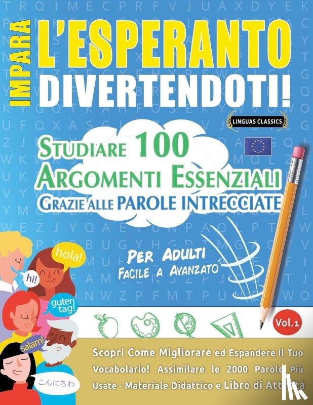 Linguas Classics - IMPARA L'ESPERANTO DIVERTENDOTI! - PER ADULTI