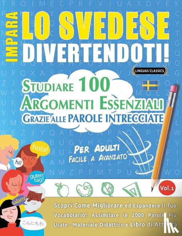 Linguas Classics - IMPARA LO SVEDESE DIVERTENDOTI! - PER ADULTI