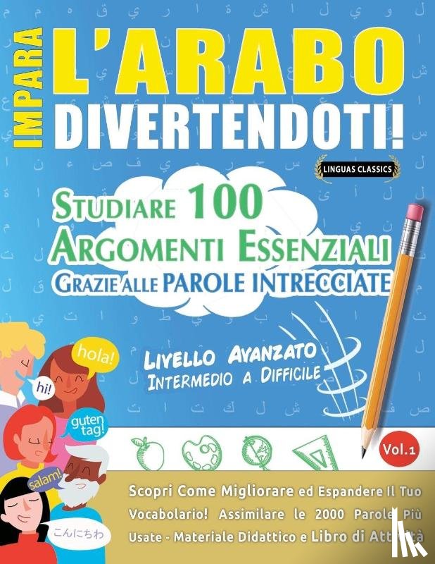 Linguas Classics - IMPARA L'ARABO DIVERTENDOTI! - LIVELLO AVANZATO