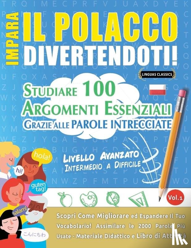 Linguas Classics - IMPARA IL POLACCO DIVERTENDOTI! - LIVELLO AVANZATO