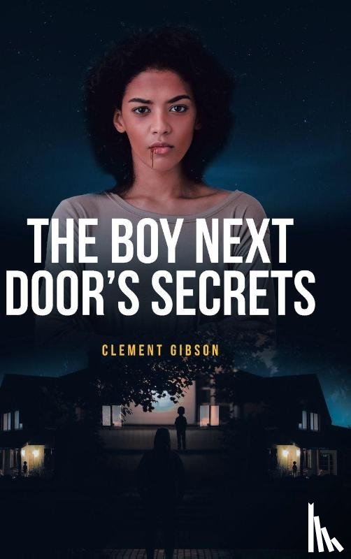 Gibson, Clement - The Boy Next Door's Secrets