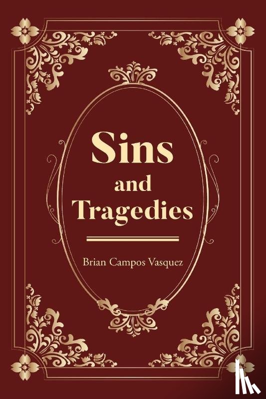 Campos Vasquez, Brian - Sins and Tragedies