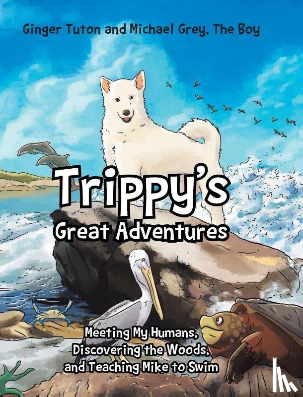 Tuton, Ginger - Trippy's Great Adventures
