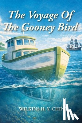 Ching, Wilkins H. Y. - The Voyage Of The Gooney Bird