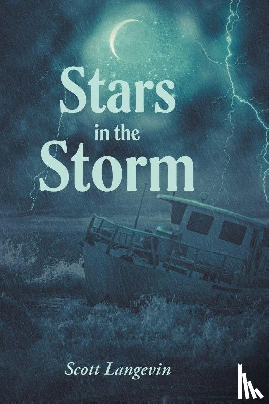 Langevin, Scott - Stars in the Storm