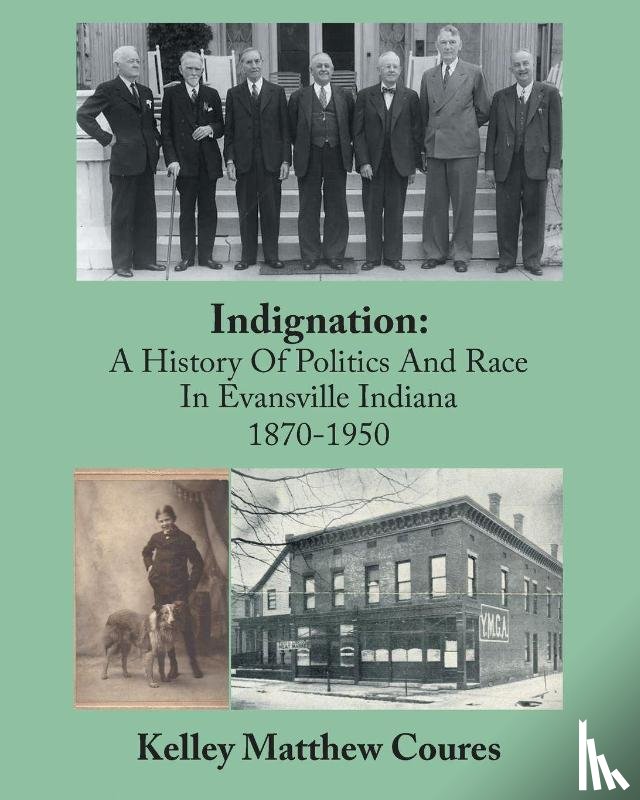 Coures, Kelley Matthew - Indignation
