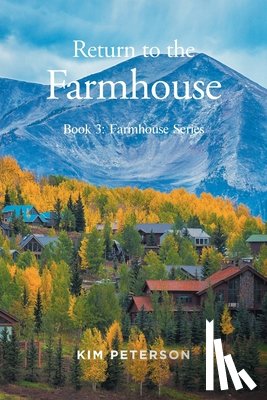 Peterson, Kim - Return to the Farmhouse