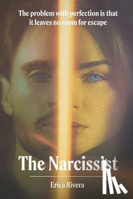 Rivera, Erica - The Narcissist