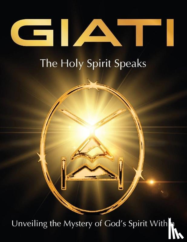 Truth, Spirit Of - GIATI - The Holy Spirit Speaks