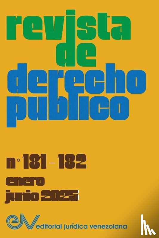 Brewer-Carías - REVISTA DE DERECHO PUBLICO, No 181-182, enero-junio 2025
