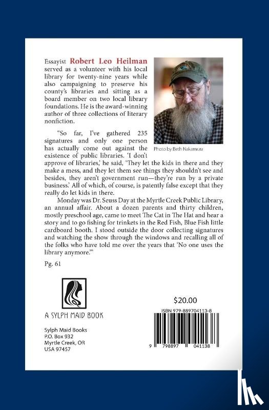 Heilman, Robert Leo - While Librarians Wept, A library System Dies 1997-2017