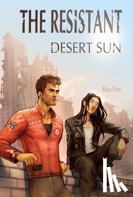 Fox, Raz - The Resistant: Desert Sun