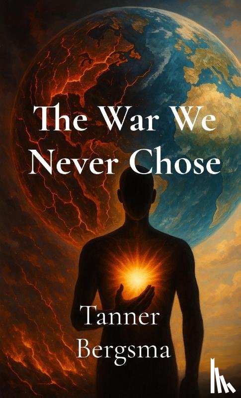 Bergsma, Tanner Evan - The War We Never Chose