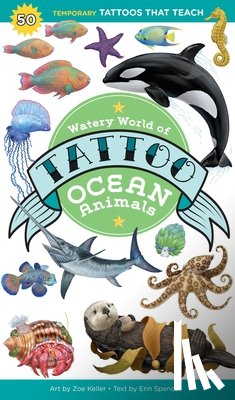 Spencer, Erin - Watery World of Tattoo Ocean Animals