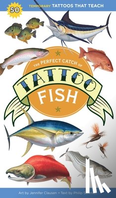 Schmidt, Philip - The Perfect Catch of Tattoo Fish