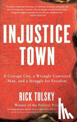 Tulsky, Rick - Injustice Town