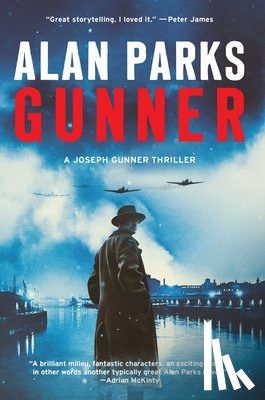 Parks, Alan - Gunner: A Joseph Gunner Thriller