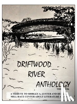 Pencefritsch, Ann Nancy - Driftwood River Anthology