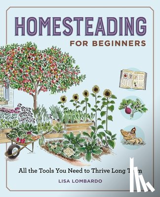Lombardo, Lisa - Homesteading for Beginners