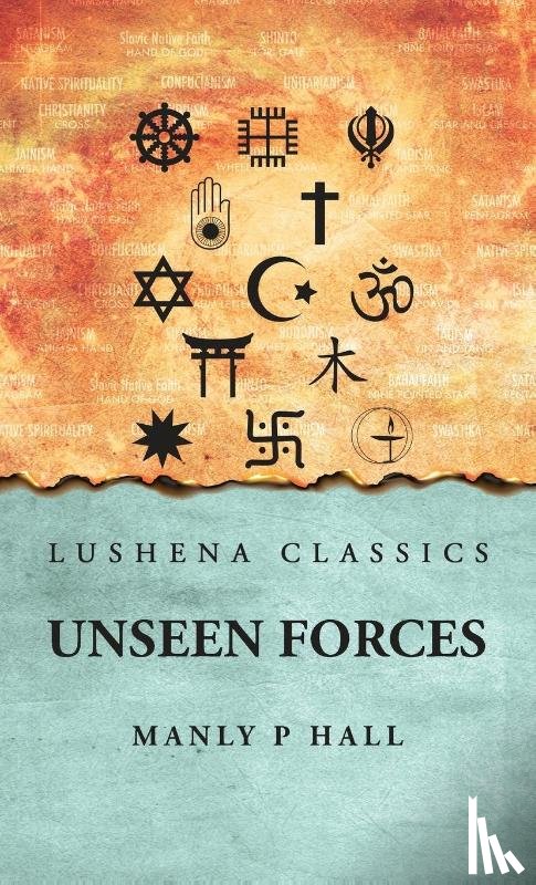 Manly P Hall - Unseen Forces