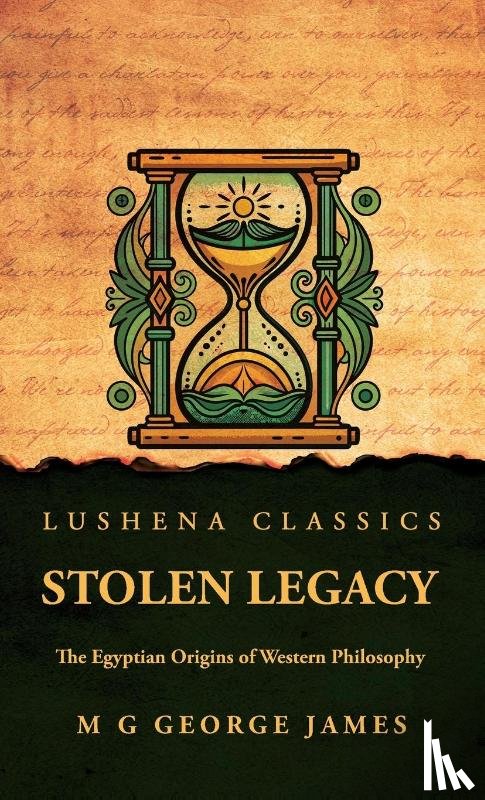 M G George James - Stolen Legacy