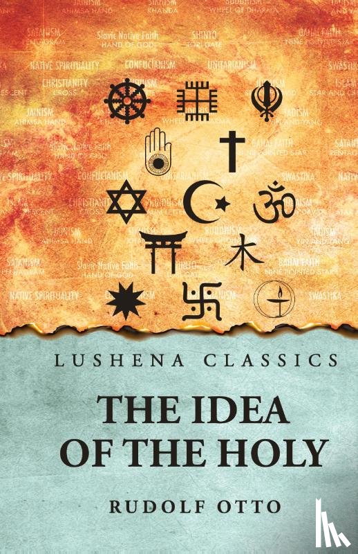 Rudolf Otto - The Idea of the Holy