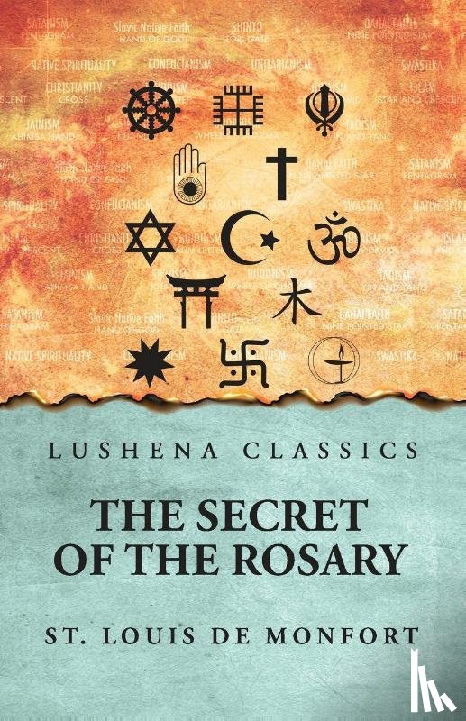 St. Louis de Monfort - The Secret of the Rosary