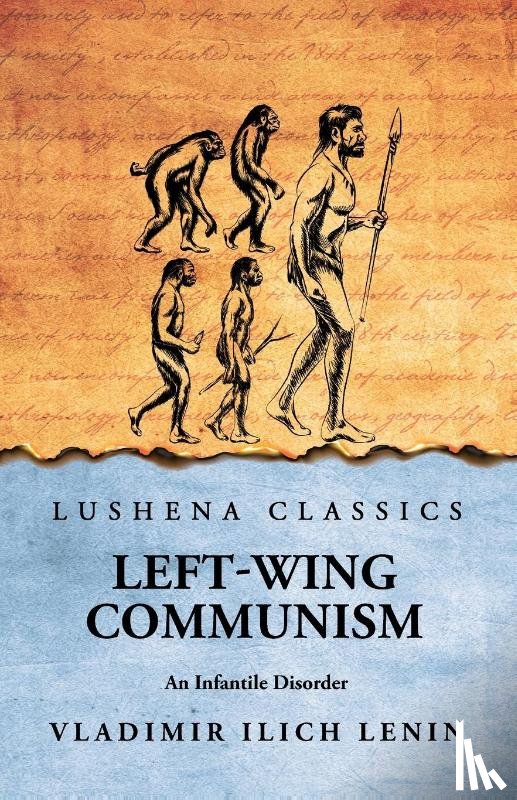 Vladimir Ilich Lenin - Left-Wing Communism