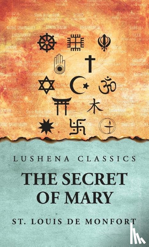 St. Louis de Monfort - The Secret of Mary