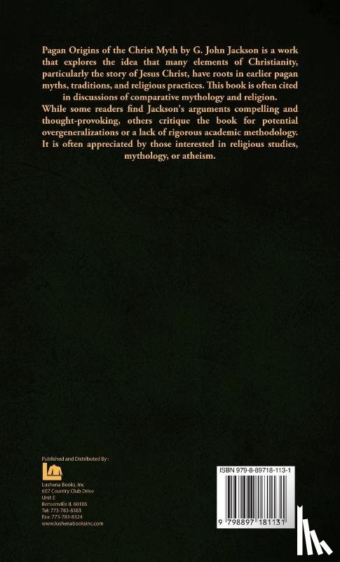 G John Jackson - Pagan Origins of the Christ Myth