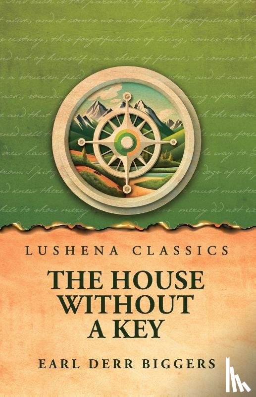 Earl Derr Biggers - The House Without a Key