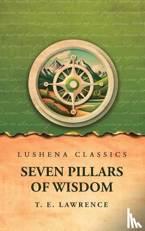 T. E. Lawrence - Seven Pillars of Wisdom