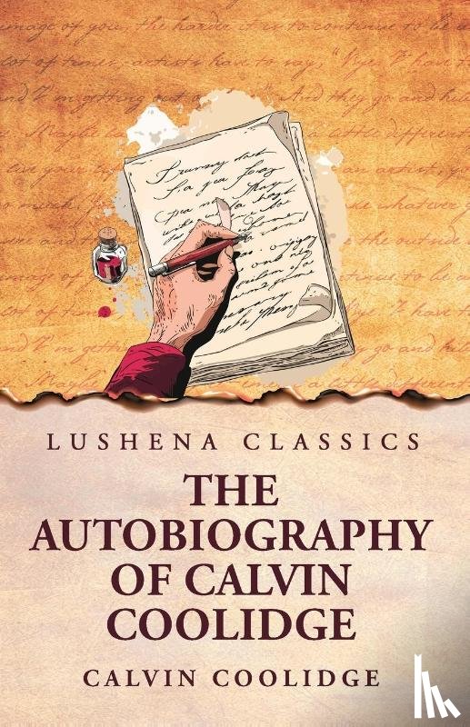 Calvin Coolidge - The Autobiography of Calvin Coolidge